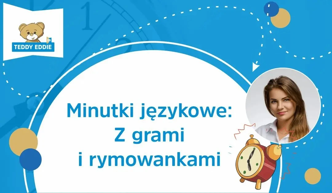  Minutki językowe: z grami i rymowankami