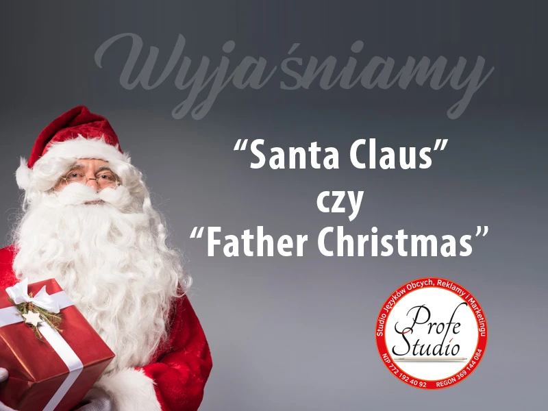 Różnica między "Santa Claus" a "Father Christmas"